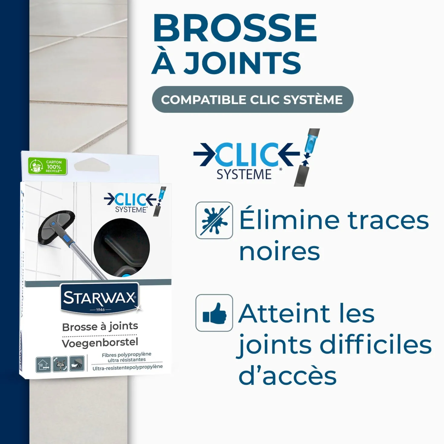 Brosse à joints Clic système