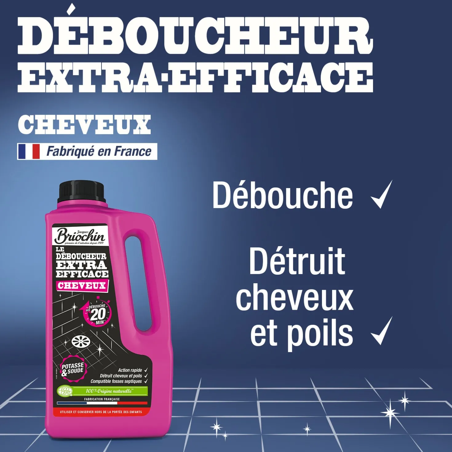 Le déboucheur extra efficace cheveux