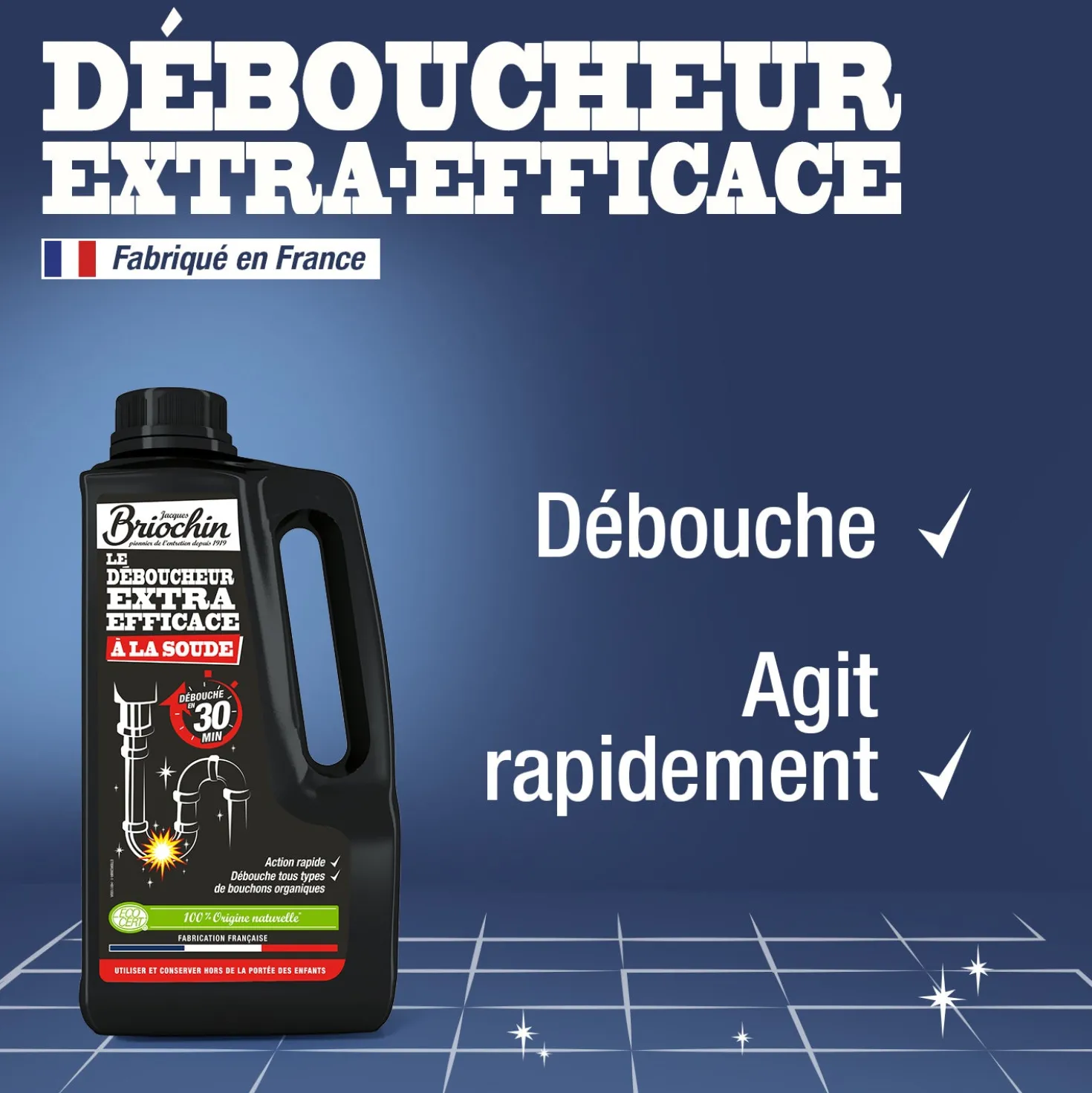 Le déboucheur extra efficace à la soude