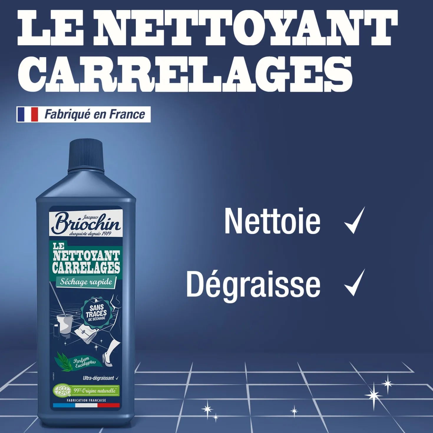 Nettoyant Carrelage séchage rapide