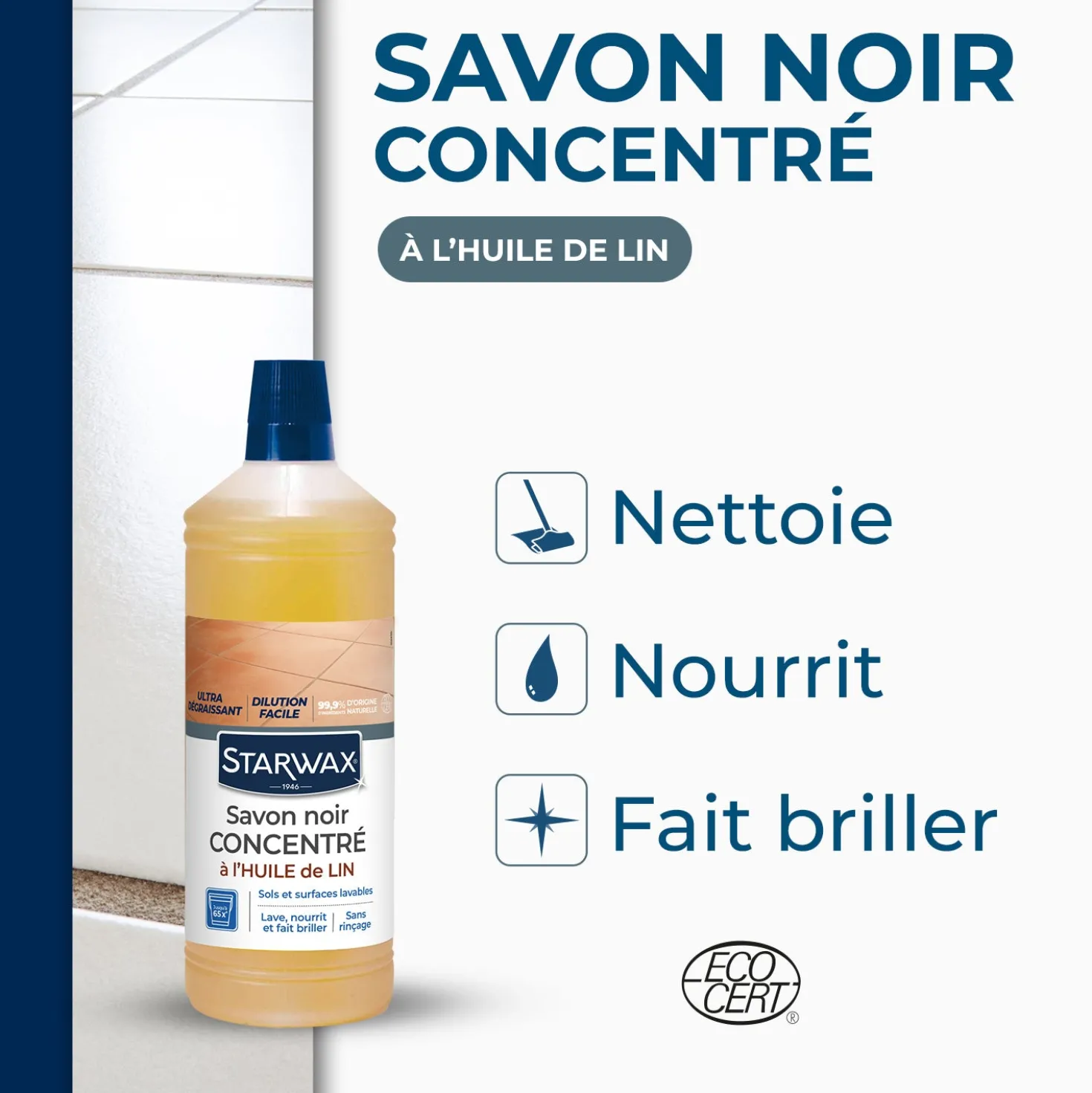 Savon noir à l'huile de lin pour les sols intérieurs